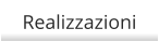 Realizzazioni